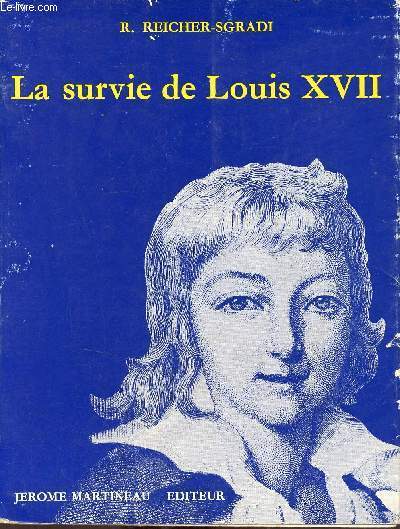 La survie de Louis XVII .