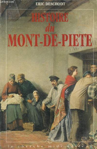 Histoire du Mont-de-Piete - Collection documents.