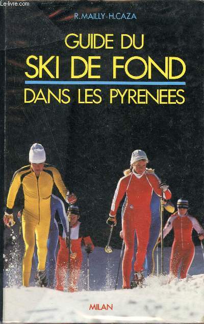Guide du ski de fond dans les Pyrnes.