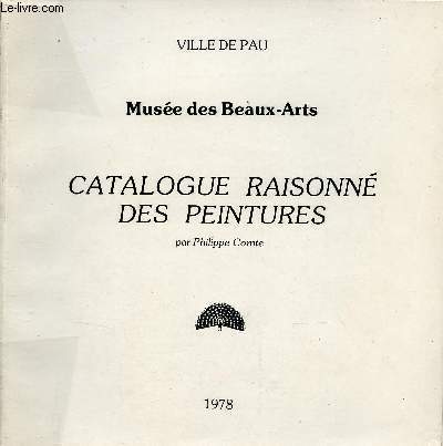 Catalogue raisonn des peintures - Ville de Pau - Muse des Beaux-Arts.