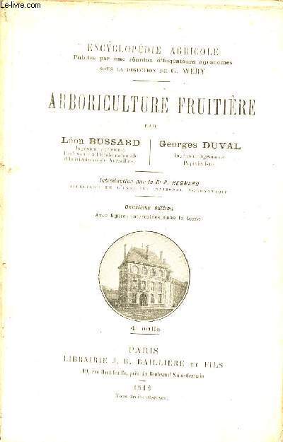 Arboriculture fruitire - Encyclopdie agricole - 2e dition.