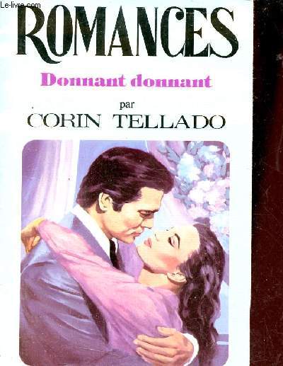 Donnant donnant - Collection Romances n22.