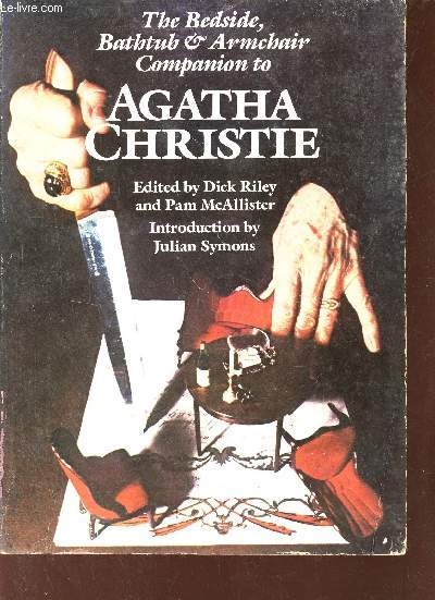 The Bedside Bathtub & Armchair Companion to Agatha Christie.
