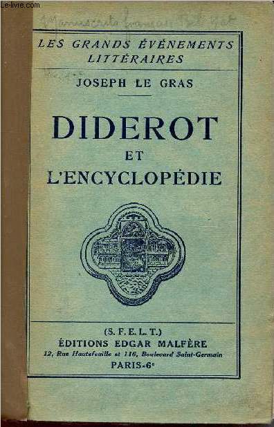Diderot et l'encyclopdie - Collection les grands vnements littraires.