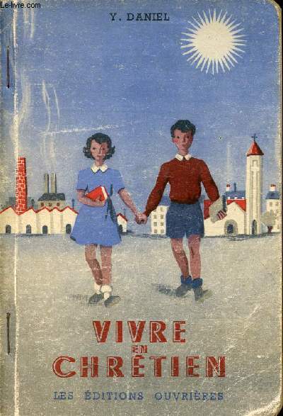 Vivre en chrtien .