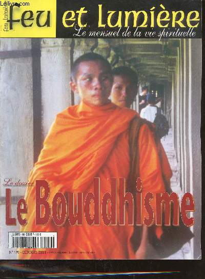 Feu et lumire n199 octobre 2001 - Saint Franois Rgis - l'oraison - la pyramide - le serpent - le dernier n de la Cit des Batitudes - dialogue ave cle bouddhisme .