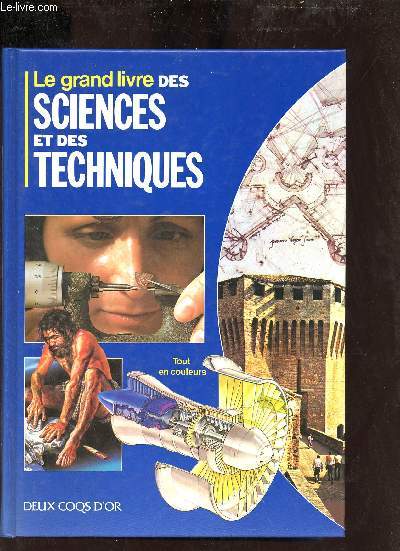 Le grand livre des sciences et des techniques.