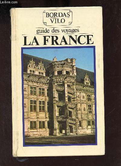 Guide des voyages Bordas - La France.
