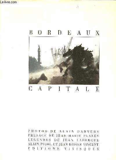 Bordeaux Capitale + envoi de Jean Didier Vincent.