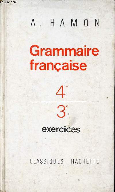 Grammaire franaise cycle d'observation 4e & 3e exercices.