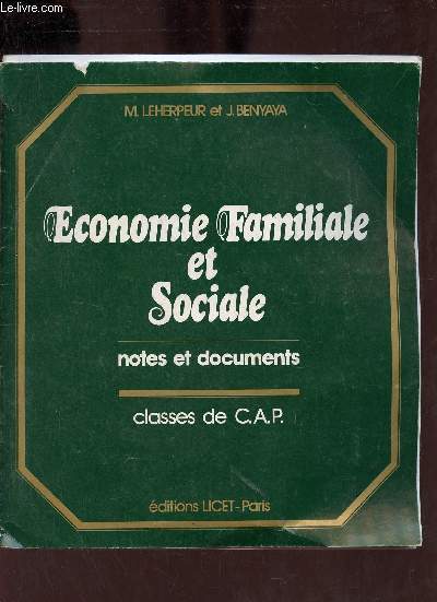 Economie familiale et sociale - Notes et documents.