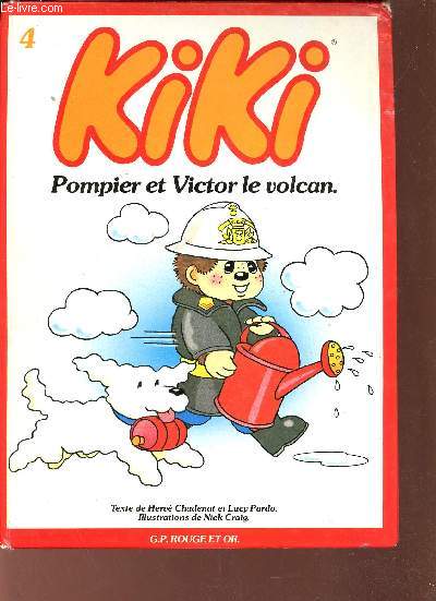 Kiki Pompier et Victor le volcan.