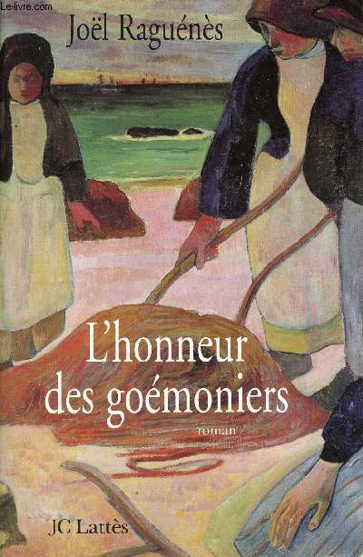 L'honneur des gomoniers - Roman.
