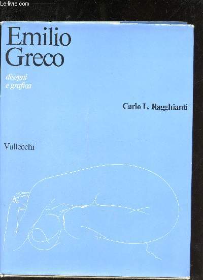 Emilio Greco disegni e grafica.