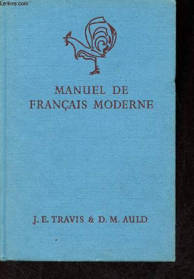 Manuel de franais moderne french practice for the examination form.