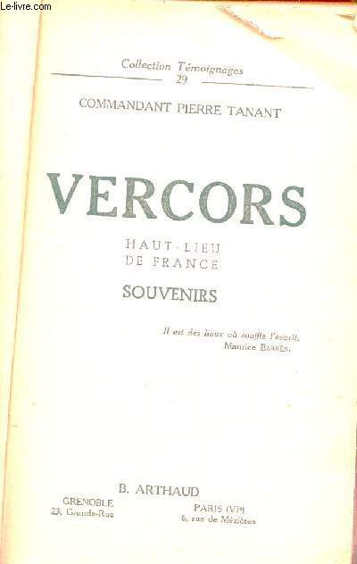 Vercors haut-lieu de France souvenirs - Collection Tmoignages n29.