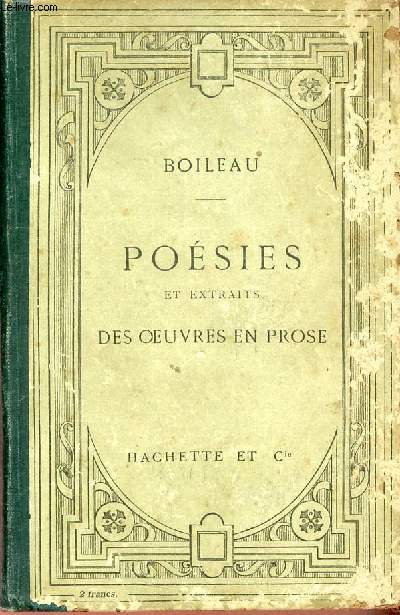 Posies et extraits des oeuvres en prose prcds d'une notice biographique et littraire et accompagns de notes par F.Brunetire - 6e dition.