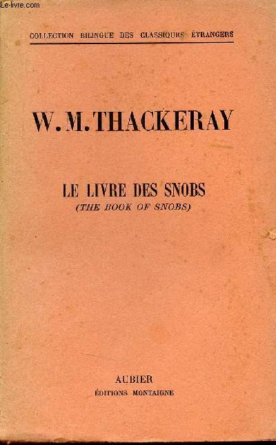 Le livre des snobs - Collection bilingue des classiques trangers.