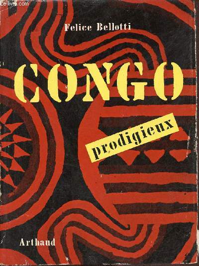 Congo prodigieux - Collection exploration n13.