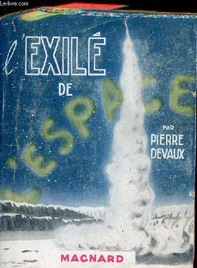 L'Exil de l'Espace aventures dans le systme solaire - Collection Science et Aventures.