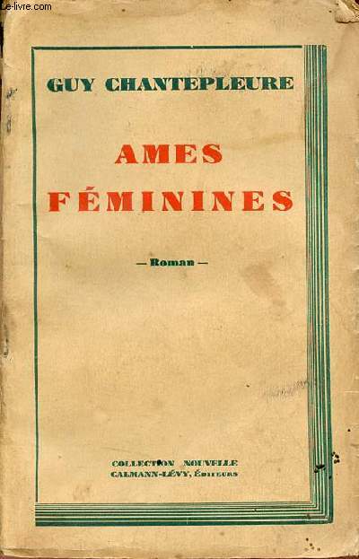Ames fminines - Roman - Collection Nouvelle.