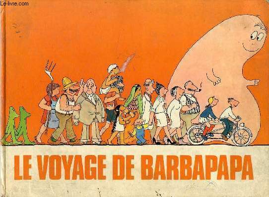 Le voyage de Barbapapa.