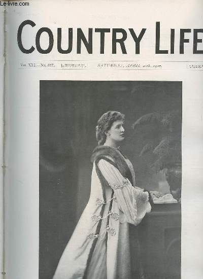 Country Life vol.XXI n537 saturday april 20th 1907 - Our portait illustraion Mrs.Sacheverell-Bateman - england's heritage - country notes - the delaying english spring (illustrated) - a leaf in kew gardens - the source of London (illustrated) etc.