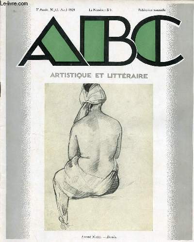 ABC Artistique et Littraire n52 5e anne avril 1929 - Un cinquantenaire Honor Daumier 1808 1879 par Charensol - la nature en noir et blanc le dessin au crayon le lavis par Louis Bailly - a propos d'un livre Jean-Baptiste Carpeaux par Edmond Rocher etc.