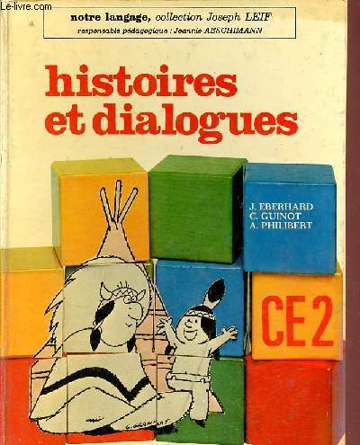Histoires et dialogues CE2 - Collection notre langage.