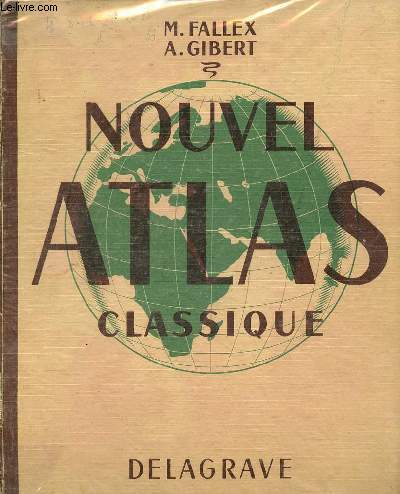 Nouvel atlas classique - Nouvelle dition refondue et augmente.