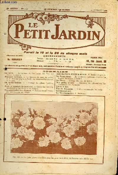 Le Petit Jardin n1250 10 juillet 1924 31e anne - La culture des Gardenias - les travaux du mois de juillet - taille des arbustes d'ornement - l'arrosage des arbres fruitiers - contre les limaces, les chenilles, des choux et les gupes etc.