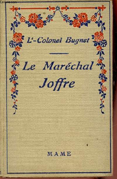 Le Marchal Joffre.