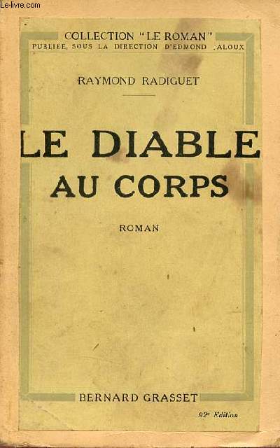 Le diable au corps - Roman - Collection le roman.