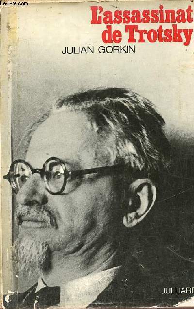L'Assassinat de Trotsky.