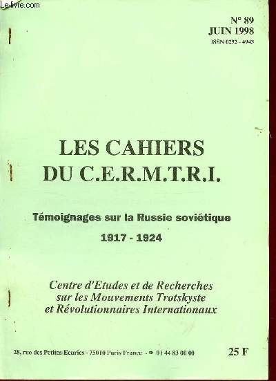 Les Cahiers du C.E.R.M.T.R.I. n89 juin 1998 - Tmoignages sur la Russie sovitique 1917-1924.