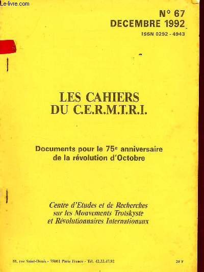 Les Cahiers du C.E.R.M.T.R.I. n67 dcembre 1992 - Documents pour le 75e anniversaire de la rvolution d'Octobre.