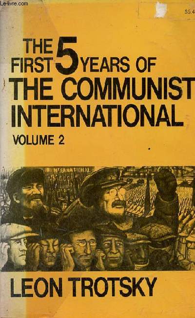 The first 5 years of the communist international - Volume 2.