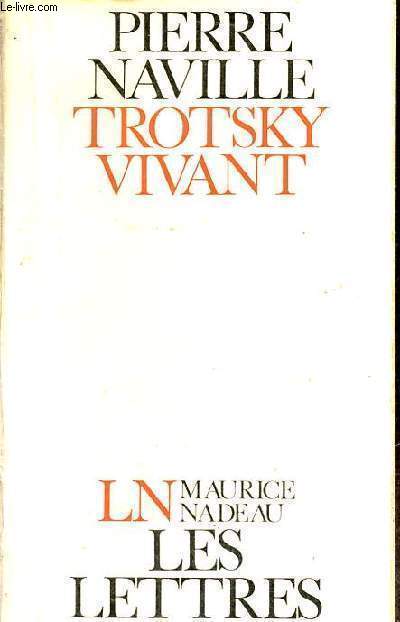 Trotsky vivant.