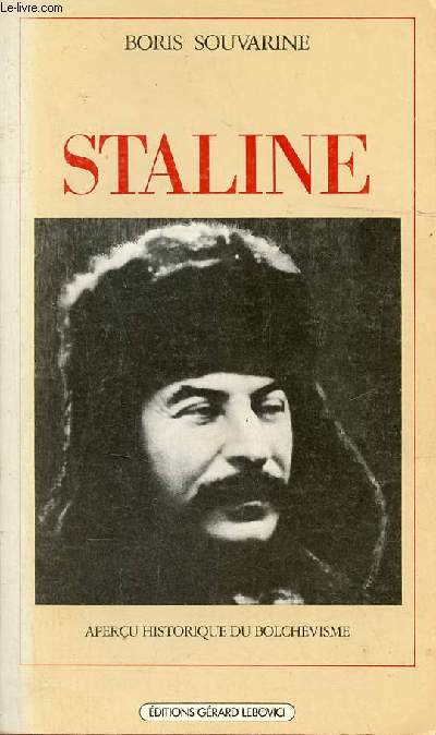 Staline aperu historique du bolchvisme - Nouvelle dition revue par l'auteur.