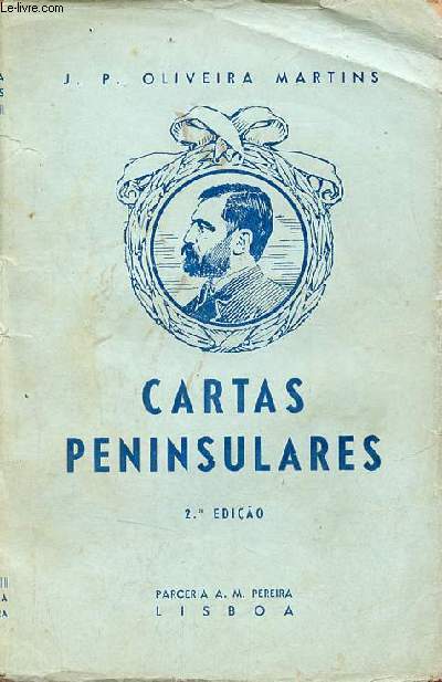 Cartas peninsulares - Edicao posthuma - 2.a edicao.