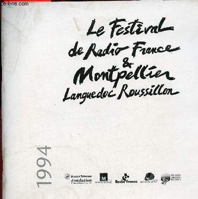 Le festival de Radio France & Montpellier Languedoc Roussillon 1994.