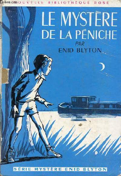 Le mystre de la pniche - Collection Nouvelle Bibliothque Rose.