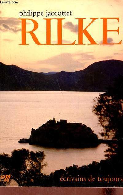 Rilke - Collection crivains de toujours.