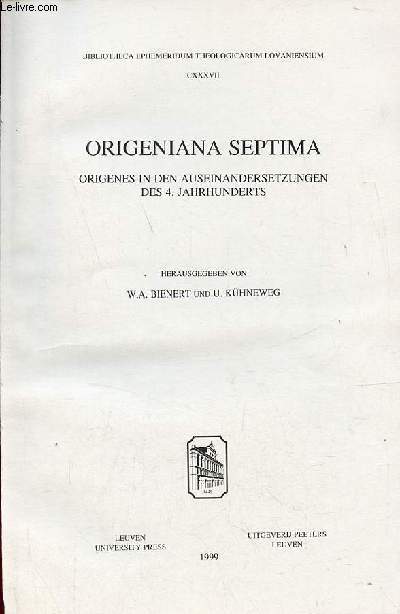 Les condamnations subies par Orgine et sa doctrine - Bibliotheca ephemeridum theologicarum lovaniensium.