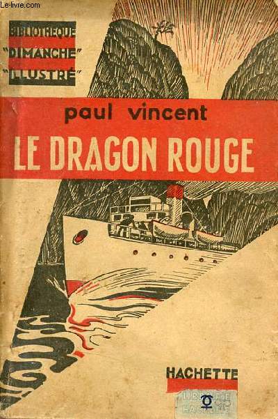 Le dragon rouge - Collection Bibliothque dimanche illustr.