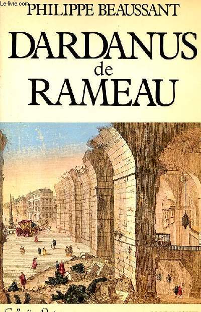 Dardanus de Rameau - Collection Opra.