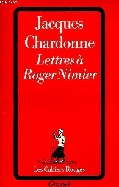 Lettres  Roger Nimier - Collection les cahiers rouges.