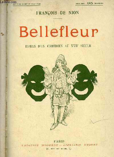 Bellefleur roman d'un comdien au XVIIe sicle.