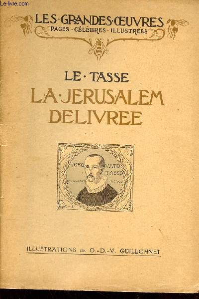 La Jrusalem dlivre - Collection les grandes oeuvres pages clbres illustres.