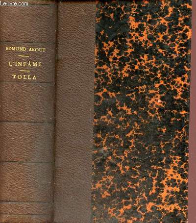 L'infme + Tolla - 2 ouvrages en 1 volume.